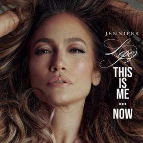 Jennifer Lopez - This Is Me   Now (Deluxe) (2024) [16Bit-44.1kHz] FLAC [PMEDIA] ⭐️