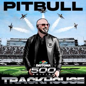 Pitbull - Trackhouse (Daytona 500 Edition) (2024) [16Bit-44.1kHz] FLAC [PMEDIA] ⭐️