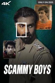 Scammy Boys (2024) Hindi 1080p HDRip x264 AAC 5.1 [2GB] <span style=color:#39a8bb>- QRips</span>