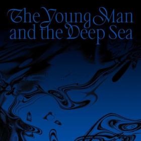 Lim Hyunsik - The Young Man and the Deep Sea (2024) Mp3 320kbps [PMEDIA] ⭐️