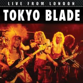 Tokyo Blade - Live From London (2024) Mp3 320kbps [PMEDIA] ⭐️