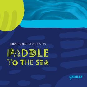 Third Coast Percussion - Paddle to the Sea (2018) [24-96]