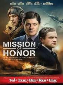 Nd - Mission of Honor (2018) 1080p BluRay - Org Auds [Tel + Tam + Hin + Kan + Eng]