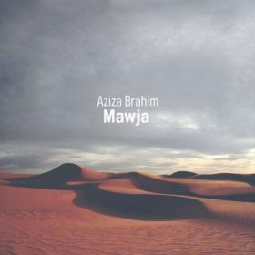 Aziza Brahim - Mawja (2024) [24Bit-96kHz] FLAC [PMEDIA] ⭐️