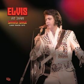 Elvis Presley - At 3AM Lake Tahoe 1973 (2024) [16Bit-44.1kHz] FLAC [PMEDIA] ⭐️