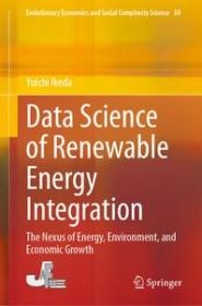 [ CourseWikia com ] Data Science of Renewable Energy Integration - The Nexus of Energy, Environment, and Economic Growth