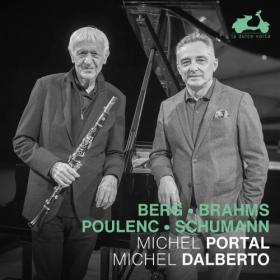 Michel Portal - Berg ∙ Brahms ∙ Poulenc ∙ Schumann Sonatas for Clarinet and Piano (2024) [24Bit-88 2kHz] FLAC [PMEDIA] ⭐️