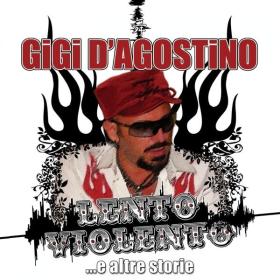 Gigi D'agostino - Lento violento [2CD] (2007 Pop) [Flac 16-44]