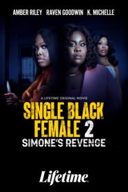 Single Black Female 2 Simones Revenge 2024 720p WEB H264<span style=color:#39a8bb>-BAE</span>
