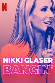Nikki Glaser Bangin (2019) [720p] [WEBRip] <span style=color:#39a8bb>[YTS]</span>