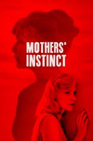 Mothers Instinct (2018) [720p] [BluRay] <span style=color:#39a8bb>[YTS]</span>