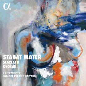 La Tempête, Simon-Pierre Bestion - Scarlatti & Dvořák Stabat Mater - 2024 - WEB FLAC 16BITS 44 1KHZ-EICHBAUM