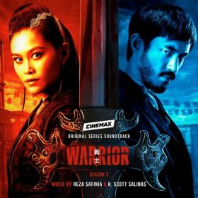Warrior Season 2 (Cinemax Original Series Soundtrack)- 2024 - WEB FLAC 16BITS 44 1KHZ-EICHBAUM