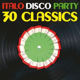 V A  - Italo Disco Party, Vol  1 (30 Classics From Italian Records) (2019 Italo Disco) [Flac 16-44]