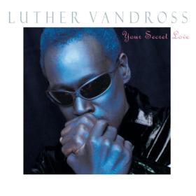 Luther Vandross - Your Secret Love (1996 Soul Funk R&B) [Flac 24-44]