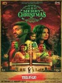 St - Merry Christmas (2024) 1080p Telugu HQ HDRip - x264 - (DD 5.1 - 640kbps & AAC) - 3GB