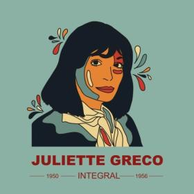 Juliette Gréco - INTEGRAL JULIETTE GRECO 1950-1956 (2024) [24Bit-44.1kHz] FLAC [PMEDIA] ⭐️