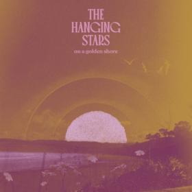 The Hanging Stars - On a Golden Shore (2024) [16Bit-44.1kHz] FLAC [PMEDIA] ⭐️