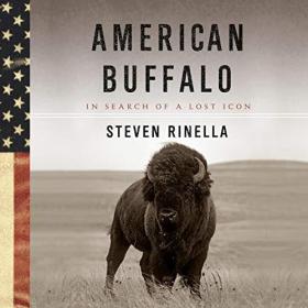 Steven Rinella - 2019 - American Buffalo (History)