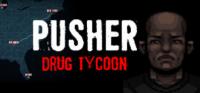 PUSHER.Drug.Tycoon.v2.0.6