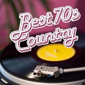 VA - Best 70's Country - 2024 - WEB FLAC 16BITS 44 1KHZ-EICHBAUM