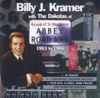 Billy J  Kramer with The Dakotas - 1998 - At Abbey Road 1963 - 1966