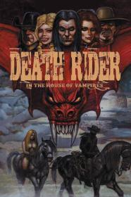 Death Rider In The House Of Vampires (2021) [1080p] [BluRay] [5.1] <span style=color:#39a8bb>[YTS]</span>