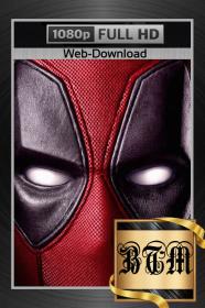 Deadpool 2016 1080p WEB-DL ENG LATINO CASTELLANO DDP 5.1 Atmos H264<span style=color:#39a8bb>-BEN THE</span>