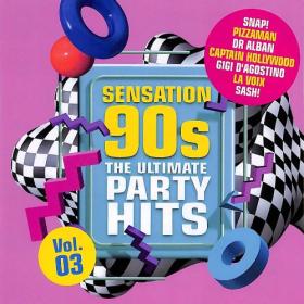 Various Artists - Sensation 90's Vol  3 – The Ultimate Party Hits (2024) Mp3 320kbps [PMEDIA] ⭐️