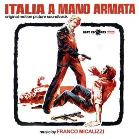 Franco Micalizzi - Italia a mano armata (Original Motion Picture Soundtrack) 24-44 1 FLAC EICHBAUM