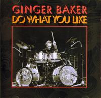 Ginger Baker - Do What You Like (2CD) (1998)⭐WAV