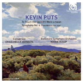 Puts - To Touch the Sky, Symphony No  4 - Baltimore Symphony Orchestra, Conspirare (2013) [24-88]