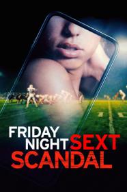 Friday Night Sext Scandal (2024) [720p] [WEBRip] <span style=color:#39a8bb>[YTS]</span>