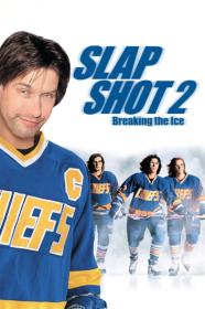 Slap Shot 2 Breaking The Ice (2002) [1080p] [WEBRip] [5.1] <span style=color:#39a8bb>[YTS]</span>