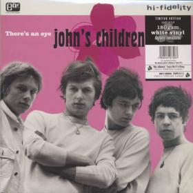 John's Children - There's An Eye in the Sky (2021 Easy Action) LP⭐FLAC