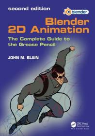 Blender 2D Animation - The Complete Guide to the Grease Pencil, 2nd Edition