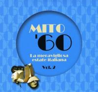 VA - Mito '60 (La meravigliosa estate Italiana Vol 2) (2018) FLAC 16BITS 44 1KHZ-EICHBAUM