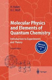 Molecular Physics and Elements of Quantum Chemistry - Introduction to Experiments and Theory