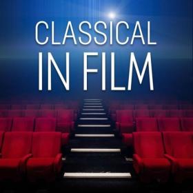 Various Artists - Classical in Film (2024) Mp3 320kbps [PMEDIA] ⭐️
