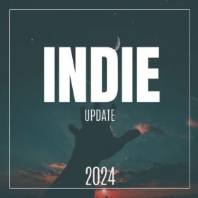 Various Artists - Indie Update – 2024 (2024) Mp3 320kbps [PMEDIA] ⭐️