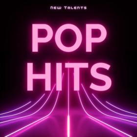 Various Artists - New Talents – Pop Hits (2024) Mp3 320kbps [PMEDIA] ⭐️