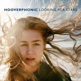 Hooverphonic - Looking For Stars (2018 Pop) [Flac 16-44]