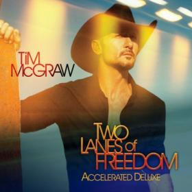 Tim McGraw - Two Lanes Of Freedom (Accelerated Deluxe) (2013) [24Bit-96kHz] FLAC [PMEDIA] ⭐️