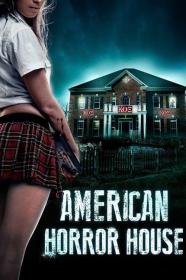 American Horror House (2012) [1080p] [BluRay] [5.1] <span style=color:#39a8bb>[YTS]</span>