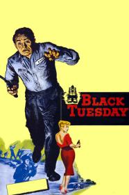 Black Tuesday (1954) [720p] [BluRay] <span style=color:#39a8bb>[YTS]</span>