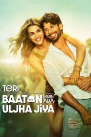 Teri Baaton Mein Aisa Uljha Jiya (2024) [1080p] [WEBRip] [x265] [10bit] [5.1] <span style=color:#39a8bb>[YTS]</span>