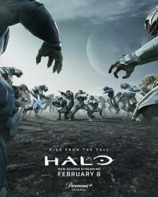 【高清剧集网发布 】光环 第二季[全8集][无字片源] Halo S02 2160p Paramount+ WEB-DL DDP 5.1 Atmos HDR10+ H 265-BlackTV