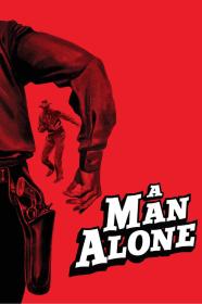A Man Alone (1955) [REPACK] [1080p] [BluRay] <span style=color:#39a8bb>[YTS]</span>
