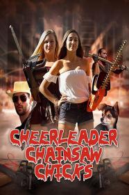 Cheerleader Chainsaw Chicks (2018) [1080p] [WEBRip] <span style=color:#39a8bb>[YTS]</span>
