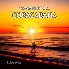 Luiza Brisa - Tramonto a copacabana (2024) - WEB FLAC 16BITS 44 1KHZ-EICHBAUM